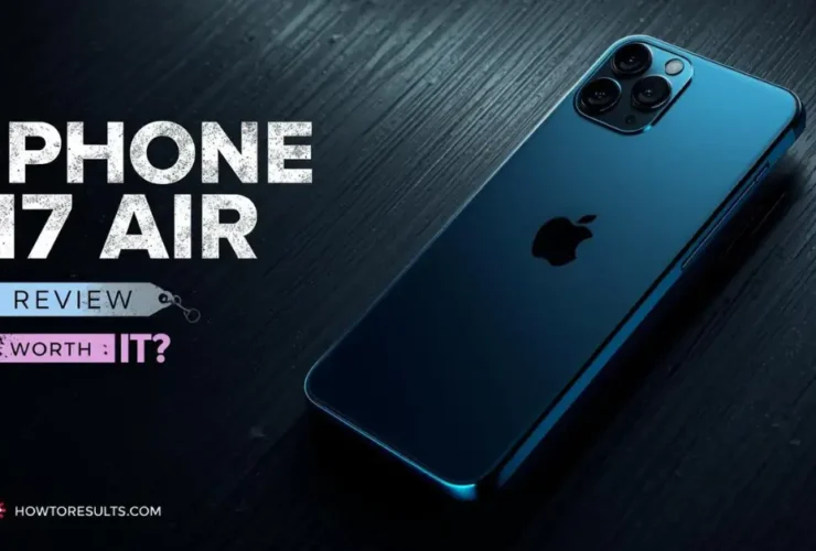 A dark and edgy hero banner for an iPhone 17 Air review, featuring the ultra-thin concept phone in Glacial Blue with the title 'iPhone 17 Air Review: Worth It?' for howtoresults.com.